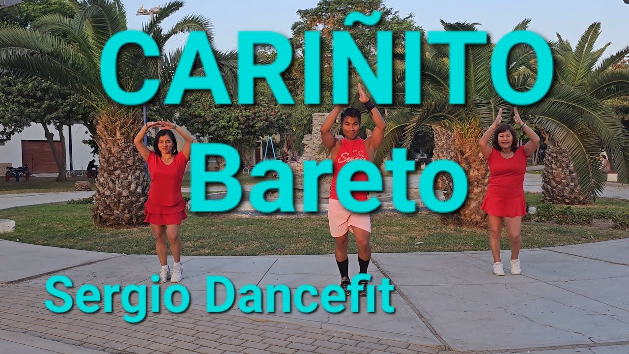 Cariñito - Bareto - Coreografía Fitness by @SergioDancefit
