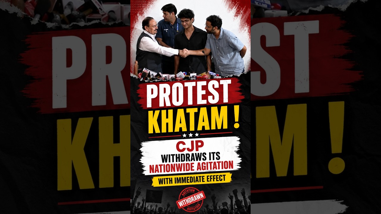Protest Khatam : CJP withdraws its nationwide agitation with immediate effect