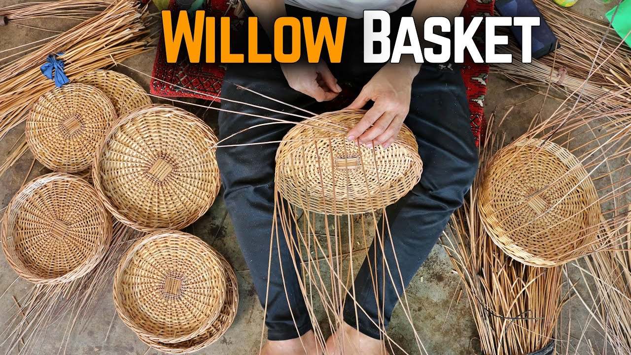 How To Weave Willow Basket | Basket Weaving Techniques