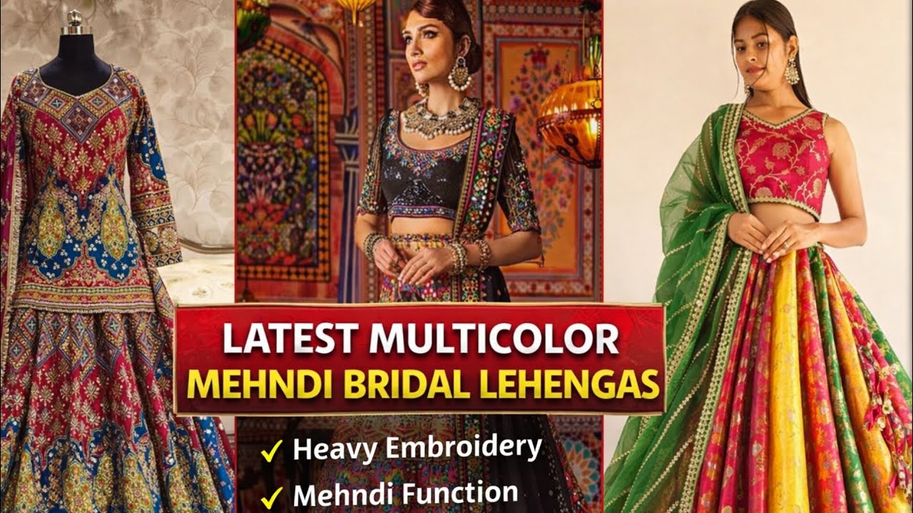 Latest Multicolor Mehndi Bridal Lehenga Designs | Heavy Embroidery