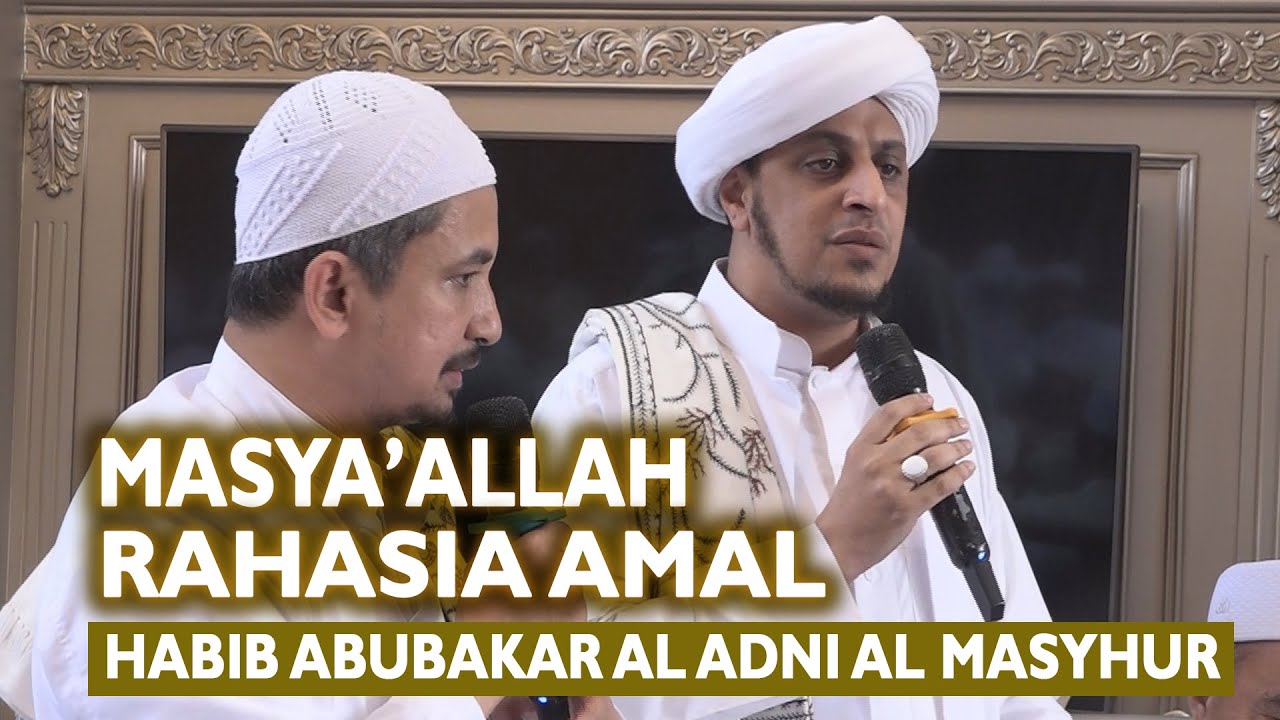 Mengenal Siapa Habib Abubakar Al Adni | Oleh Murid Kesayangan Beliau