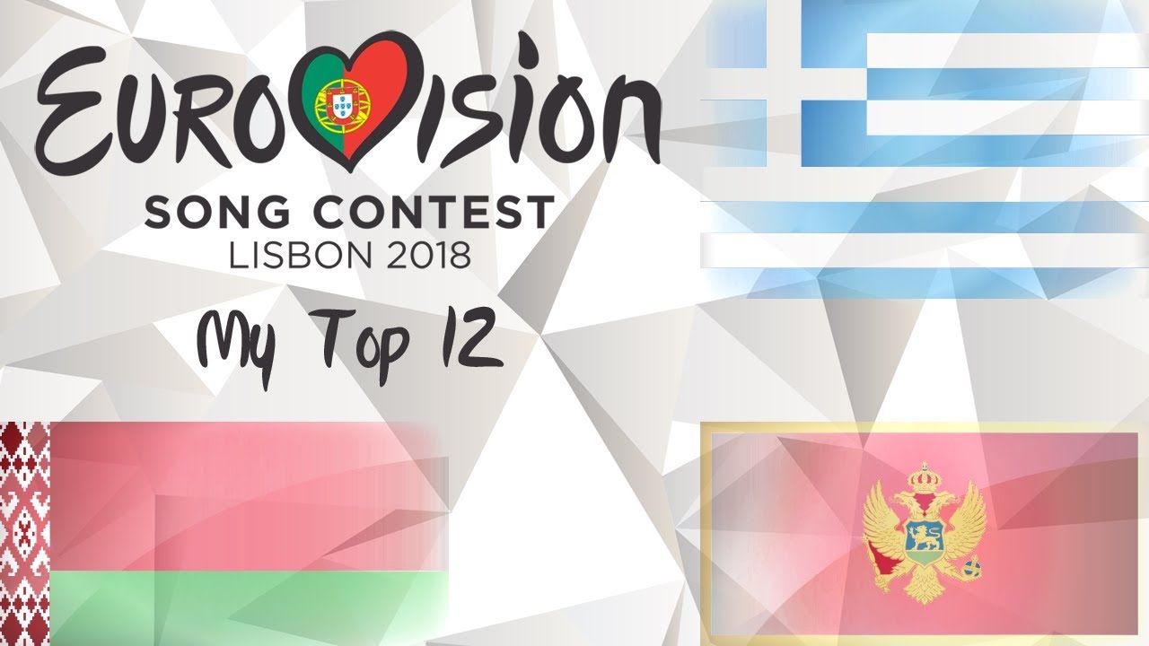 ESC 2018 | My Top 12 (So far)