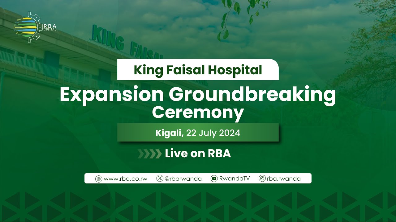 🔴LIVE: King Faisal Hospital Expansion Groundbreaking Ceremony