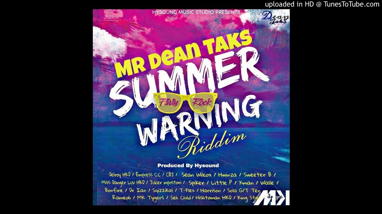 JUICER MPOSTORI - SAMUKURU - MR DEAN TAKS SUMMER WARNING RIDDIM 2019