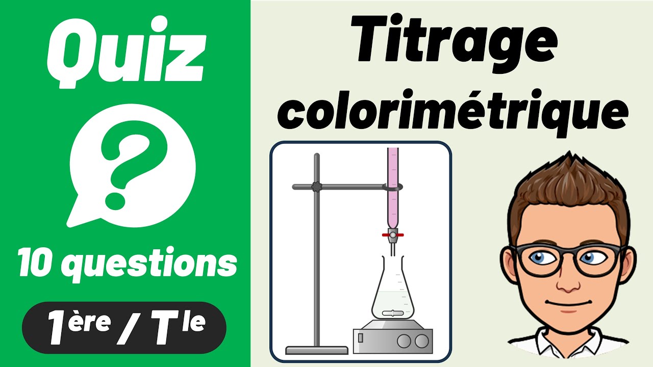 TITRAGE COLORIM&Eacute;TRIQUE ✅ Quiz de r&eacute;vision 🎯 Premi&egrave;re Sp&eacute;cialit&eacute; | Physique