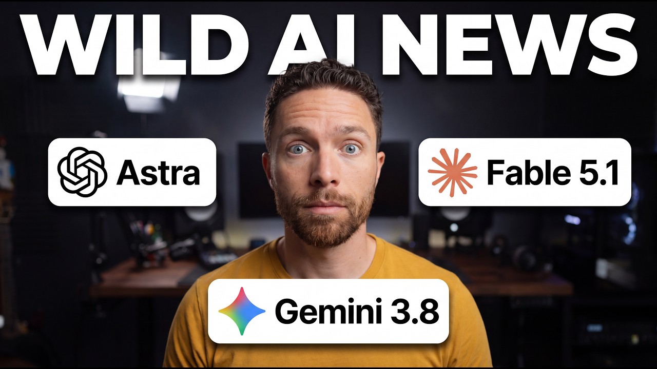 Insane AI News Week: GPT-6 Astra, Fable 5.1, Gemini 3.8, NotebookLM Usage Limits....