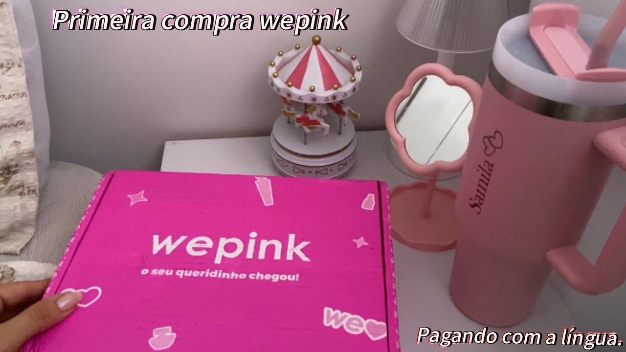 Primeira compra wepink /paguei com a língua @vitoriasamilaholanda 