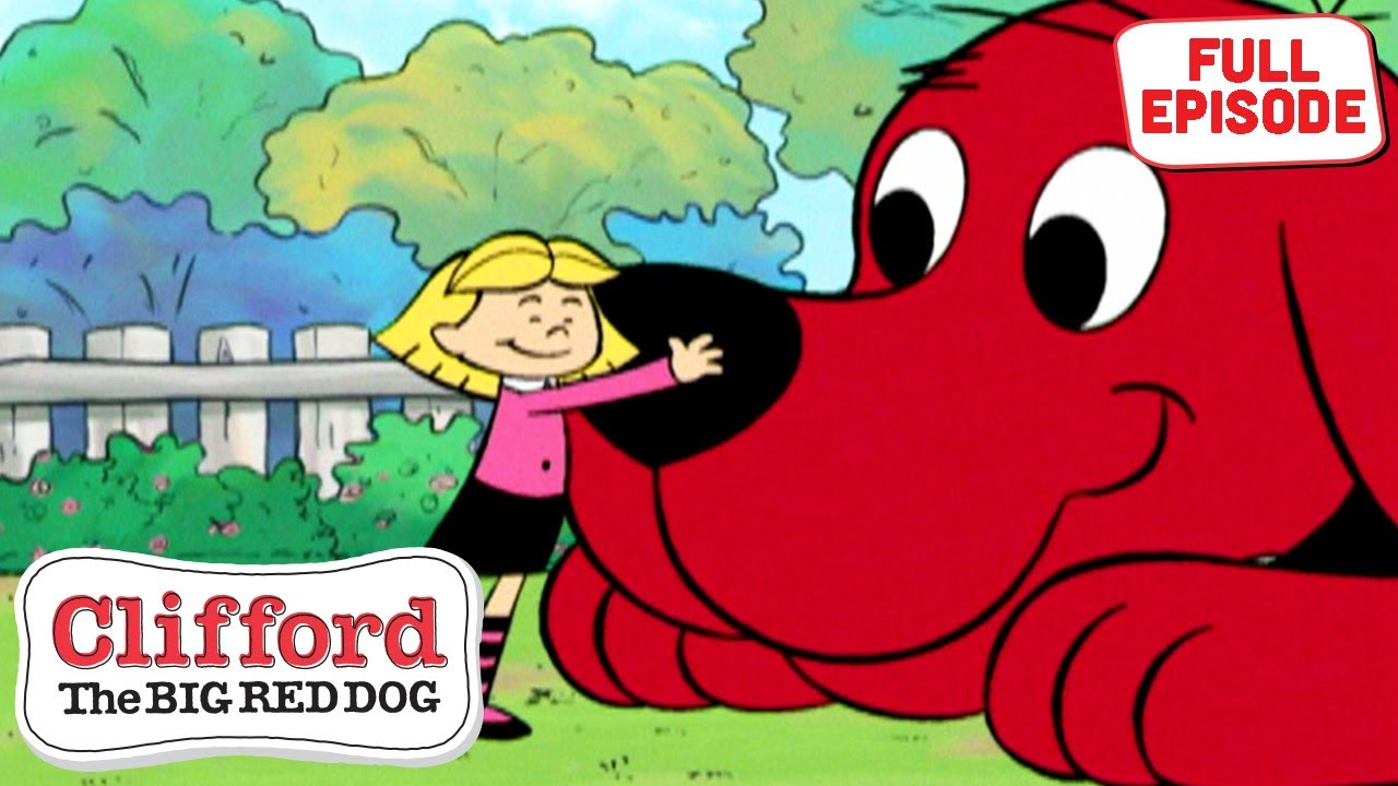 My Best Friend | Full Episode | Cartoons for Kids | Clifford the Big Red Dog