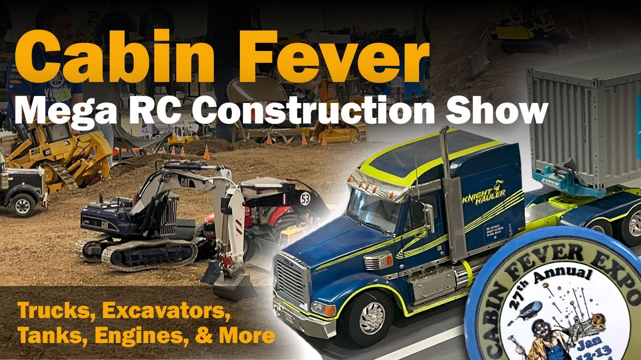 We went to Cabin Fever! RC expo with RC CONSTRUCTION site and so much more