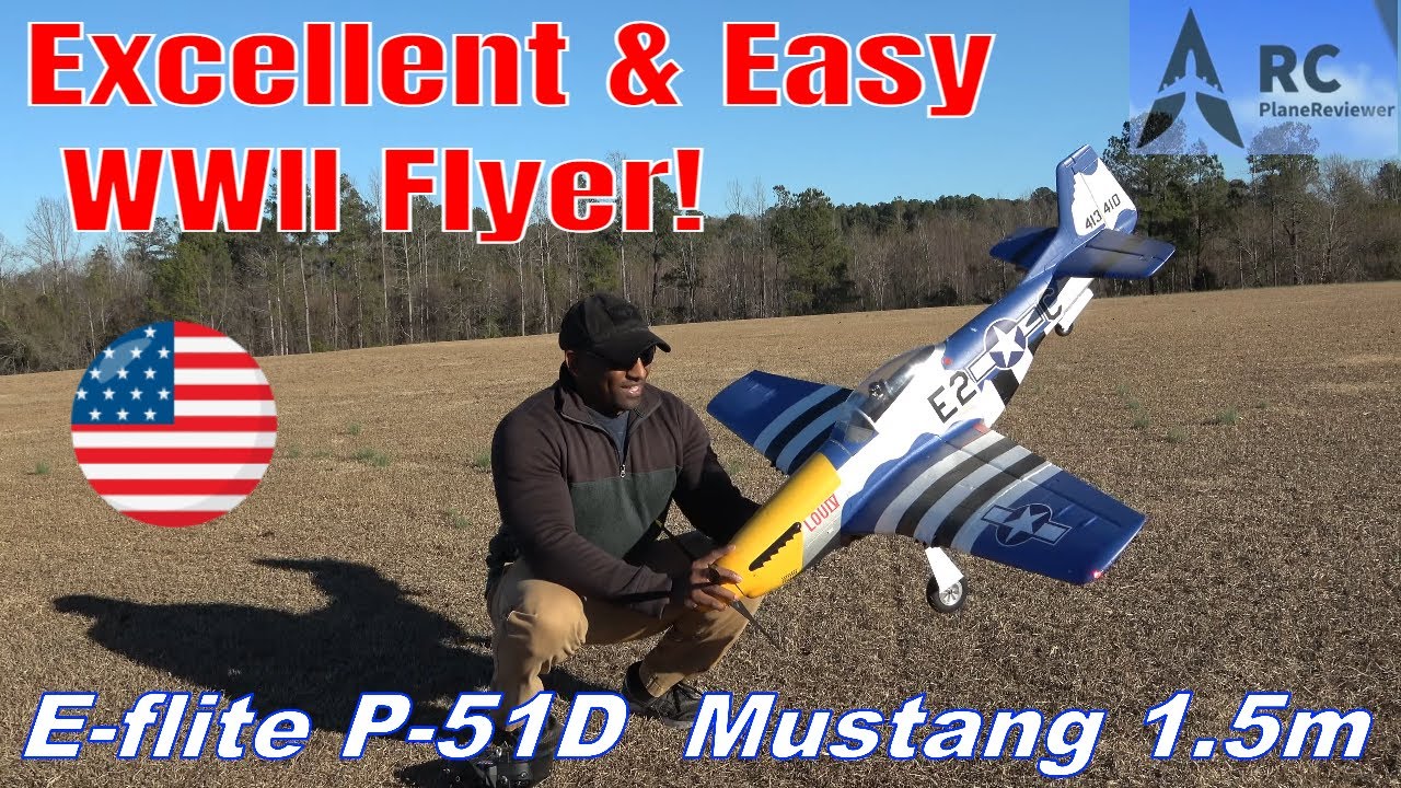 The Legendary WWII Fighter:The E-flite P-51D Mustang 1.5m Super Scale