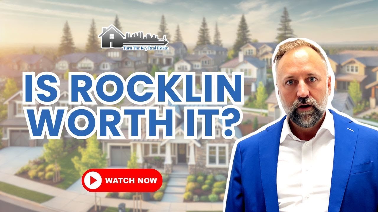 Is Rocklin Worth it? Here&rsquo;s What You Need to Know! #turnthekeyre #rocklincalifornia #realestate