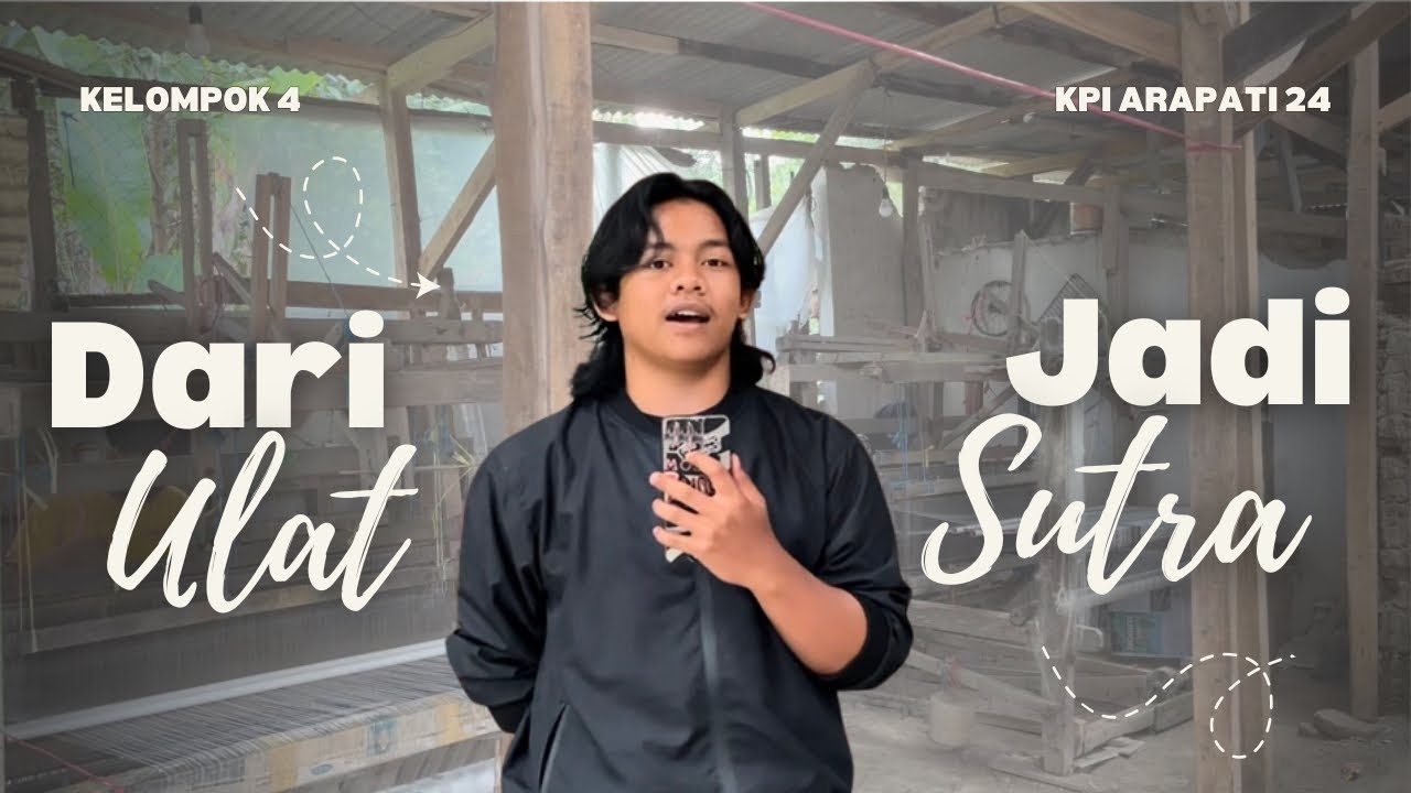 Dari Kepompong Menjadi Kain Mewah: Eksprolasi Karyana Silk House