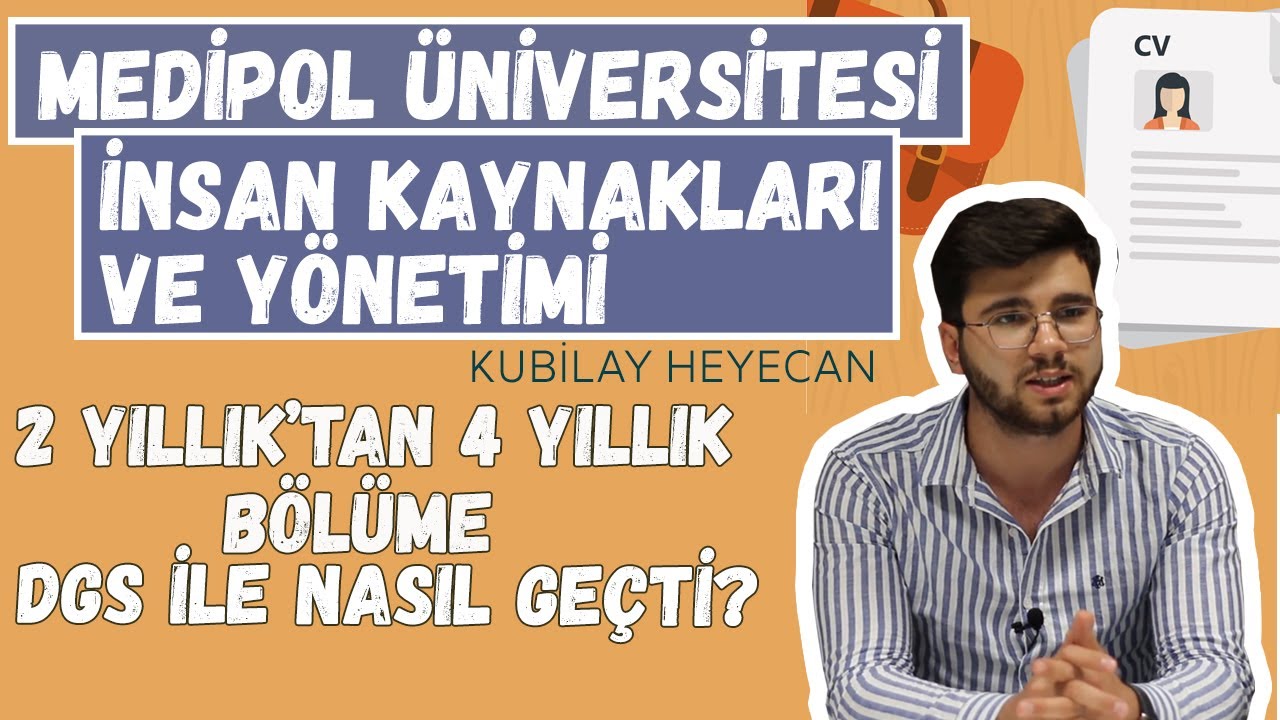 İNSAN KAYNAKLARI VE YÖNETİMİ | ÖNLİSANS BÖLÜMDEN LİSANSA DİKEY GEÇİŞ SINAVI (DGS) İLE NASIL GEÇTİ?