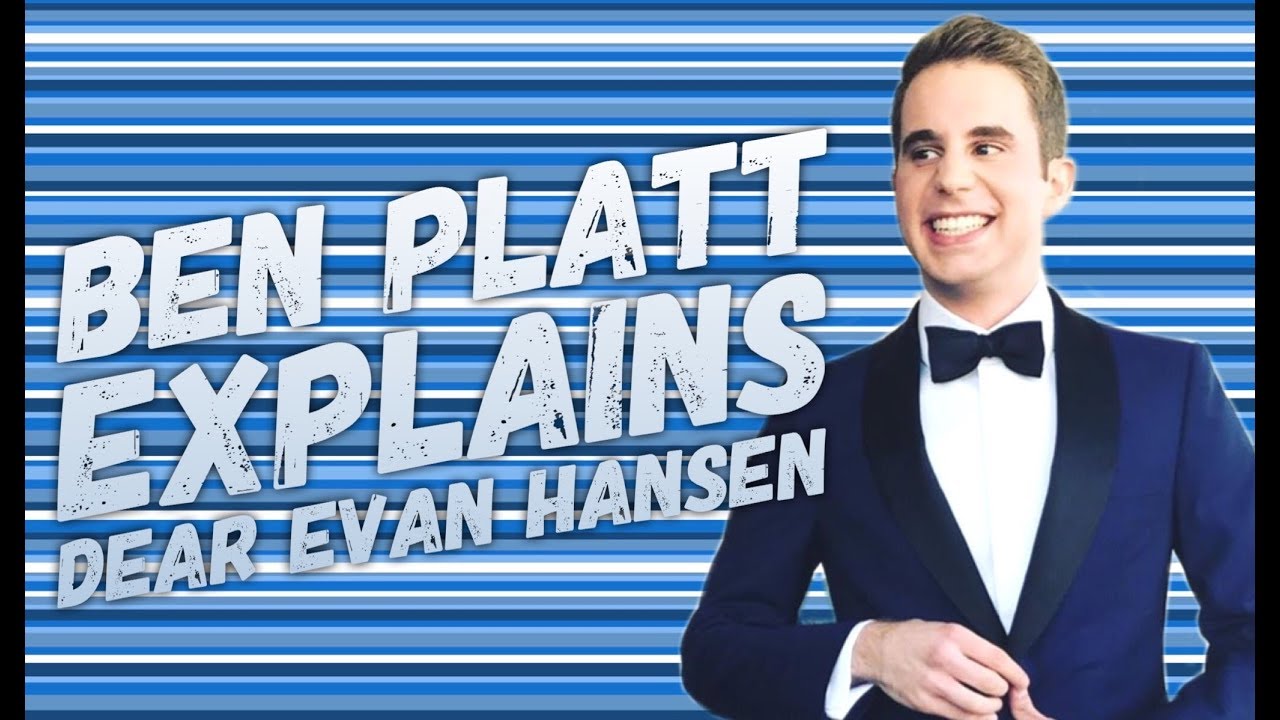 Ben Platt's patented synopsis of Dear Evan Hansen