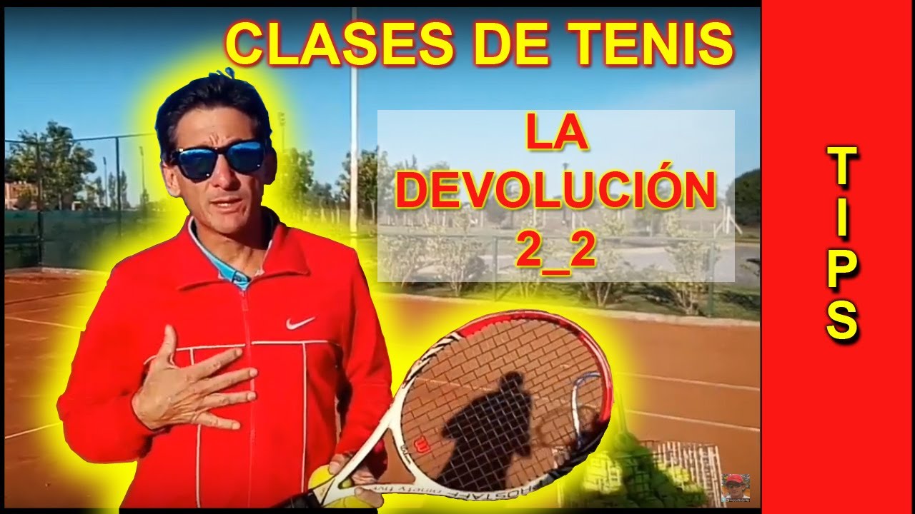 Clase de tenis: La devolución (Parte 2)