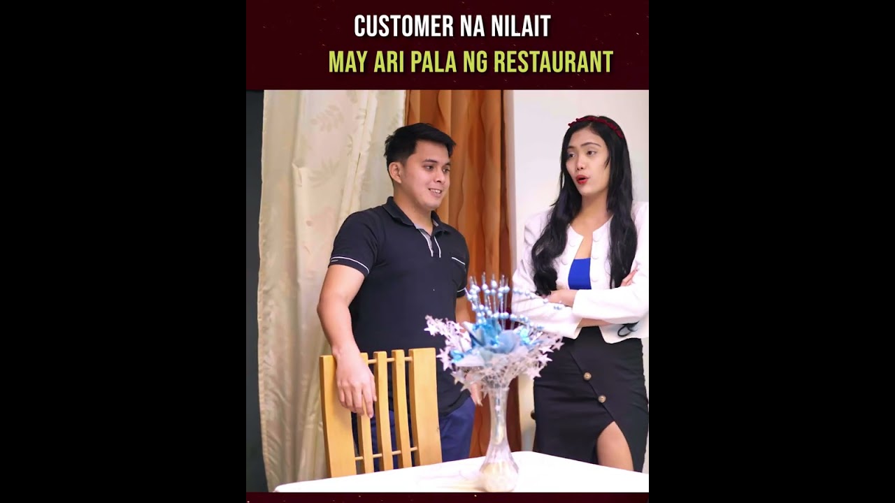 Customer na Nilait, May-ari Pala ng Restaurant | Tagalog Short Film