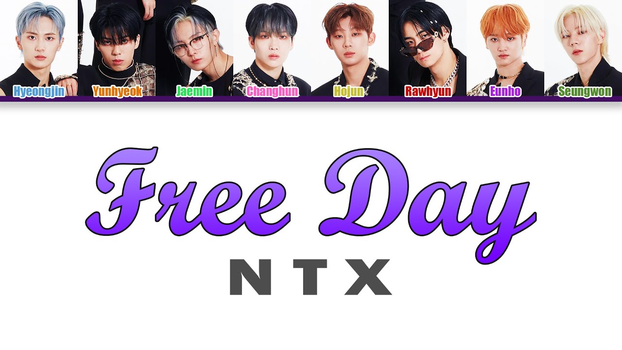 NTX 엔티엑스 - Free Day Lyrics (Han/Rom)