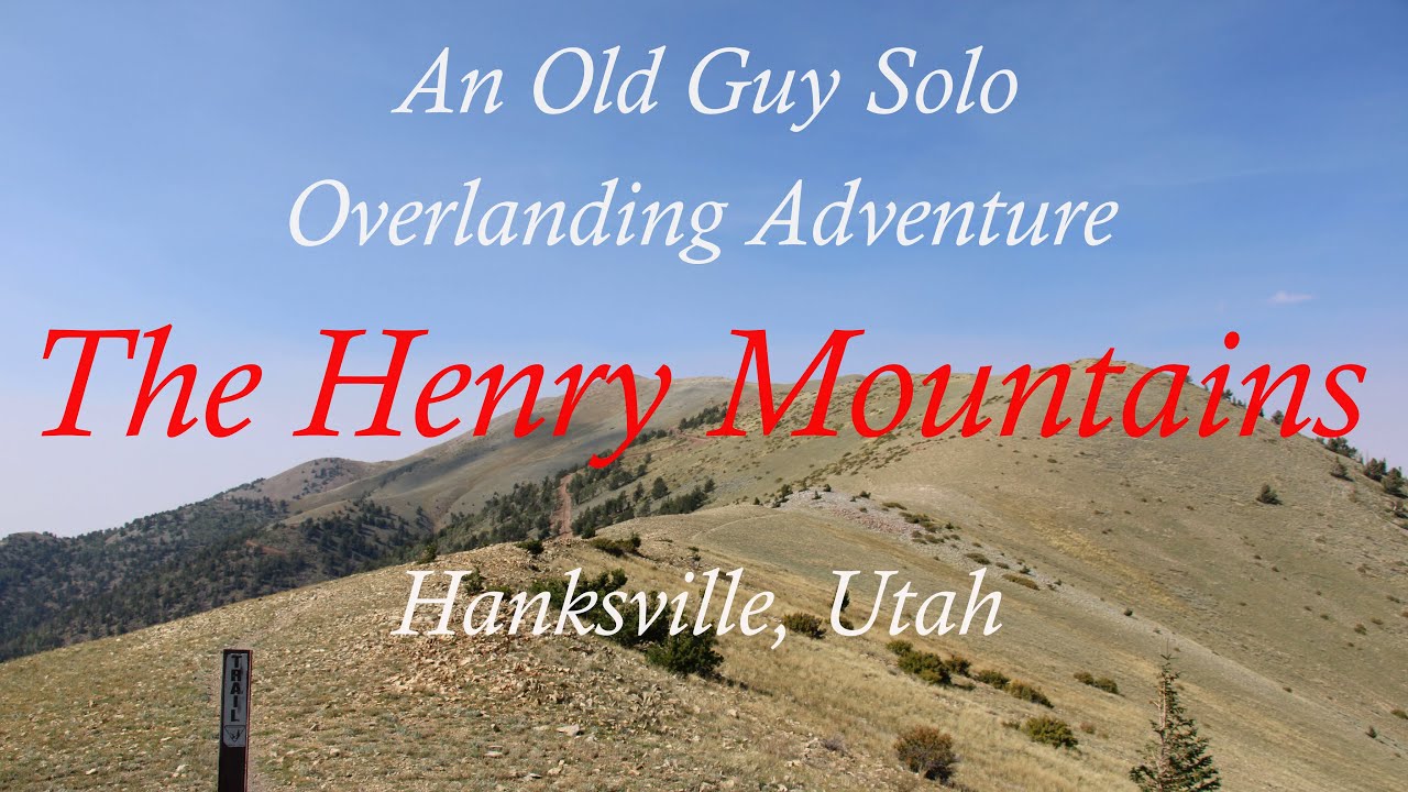 The Henry Mountains - An 