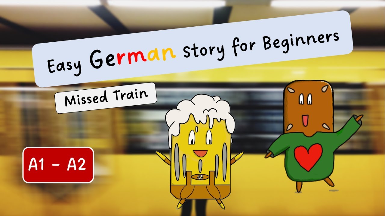 Easy GERMAN Story for BEGINNERS - Missed Train 😰