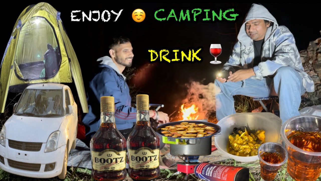 ADVENTURE NIGHT CAMPING ⛺️| ENJOY COOKING AND DRINK 🍷 | CAMPING IN INDIA