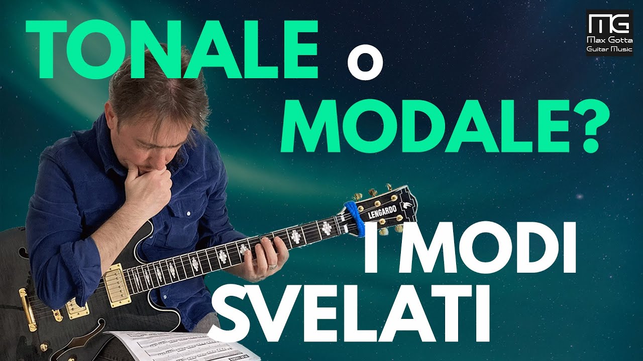 Armonia TONALE vs MODALE: la chiave per padroneggiare le SCALE MODALI
