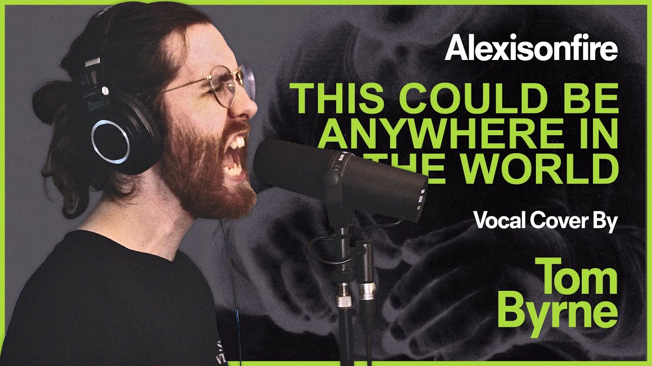 ALEXISONFIRE - This Could Be Anywhere In The World | Vocal Cover by Tom Byrne