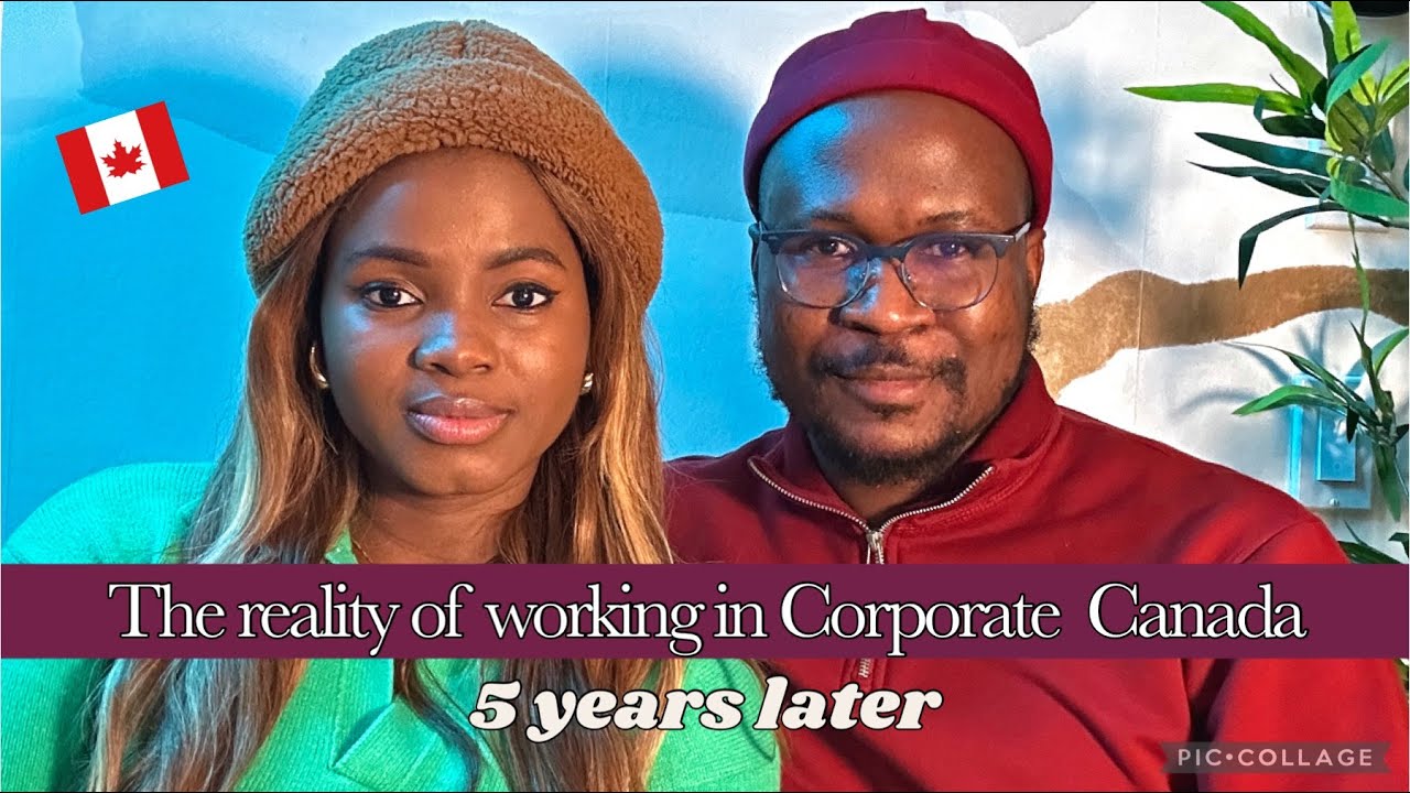 How to excel as an immigrant working in Corporate Canada: Our experiences - THE NOVEMBER COUPLE