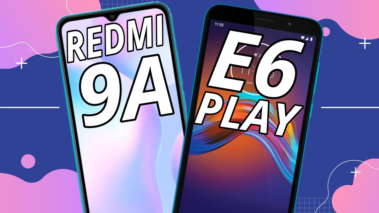 Xiaomi Redmi 9A VS Motorola Moto E6 play