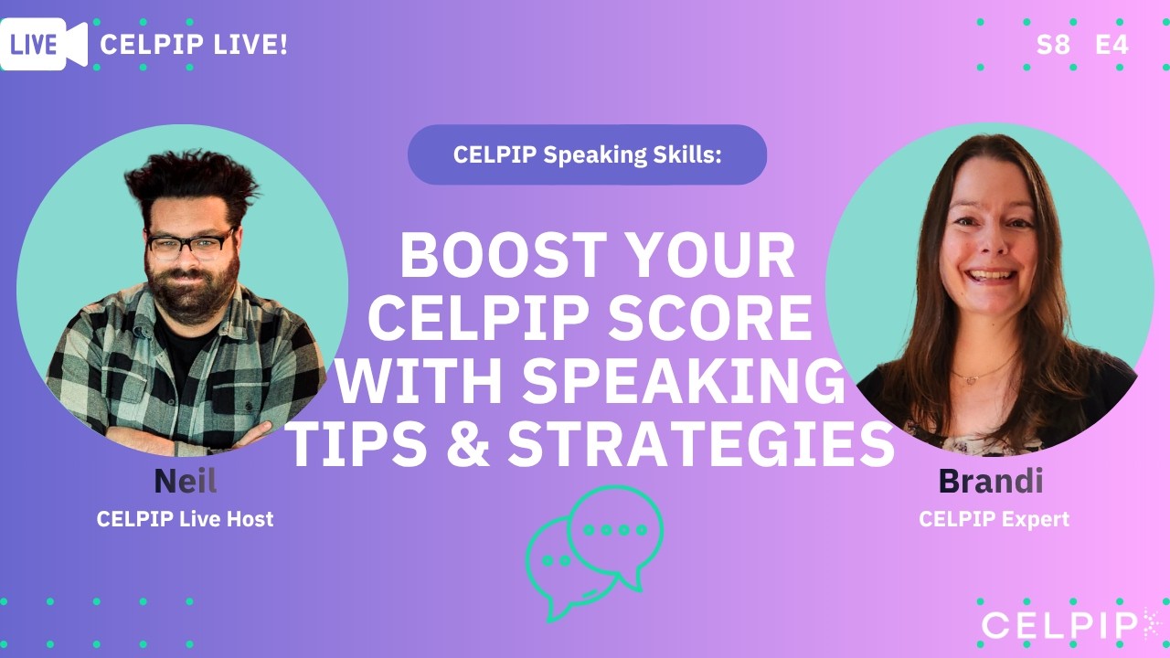 CELPIP Live! S8E4