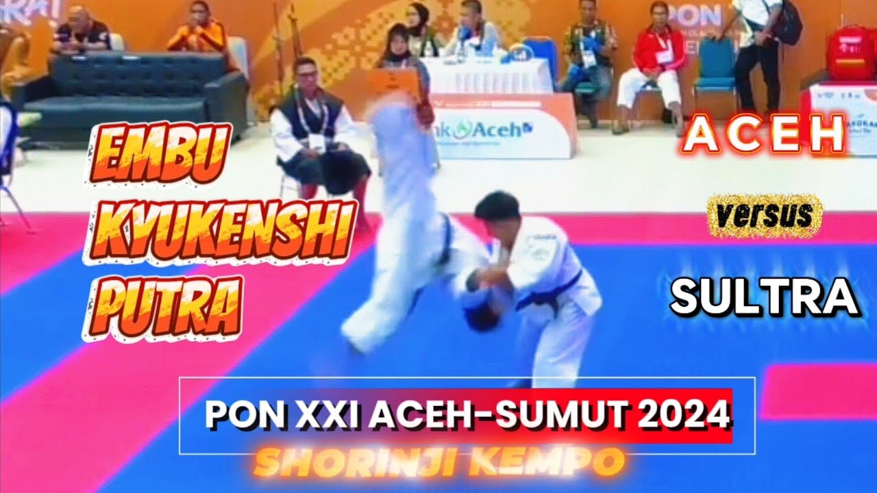 Embu Kyukenshi Putra Games Ke 4 SHORINJI KEMPO PON XXI ACEH-SUMUT 2024 - ACEH vs SULTRA