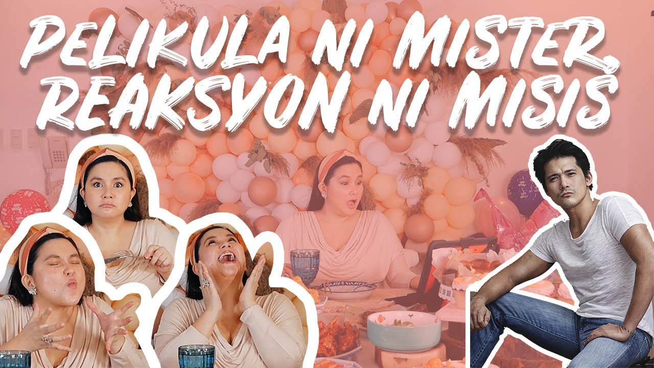 PELIKULA NI MISTER, REAKSYON NI MISIS