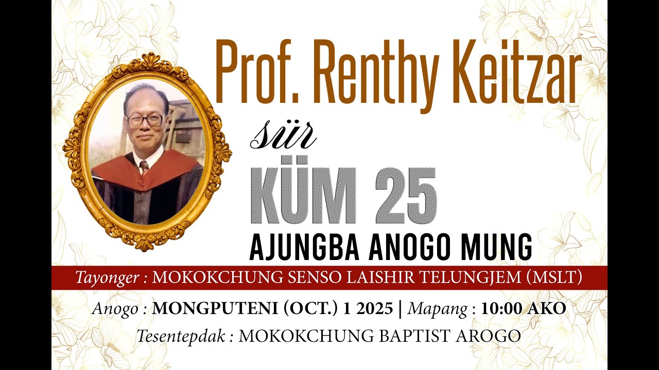 PROF. RENTHY KEITZAR SÜR KÜM 25 AJUNGBA ANOGO MUNG| 1 OCT 2025 |