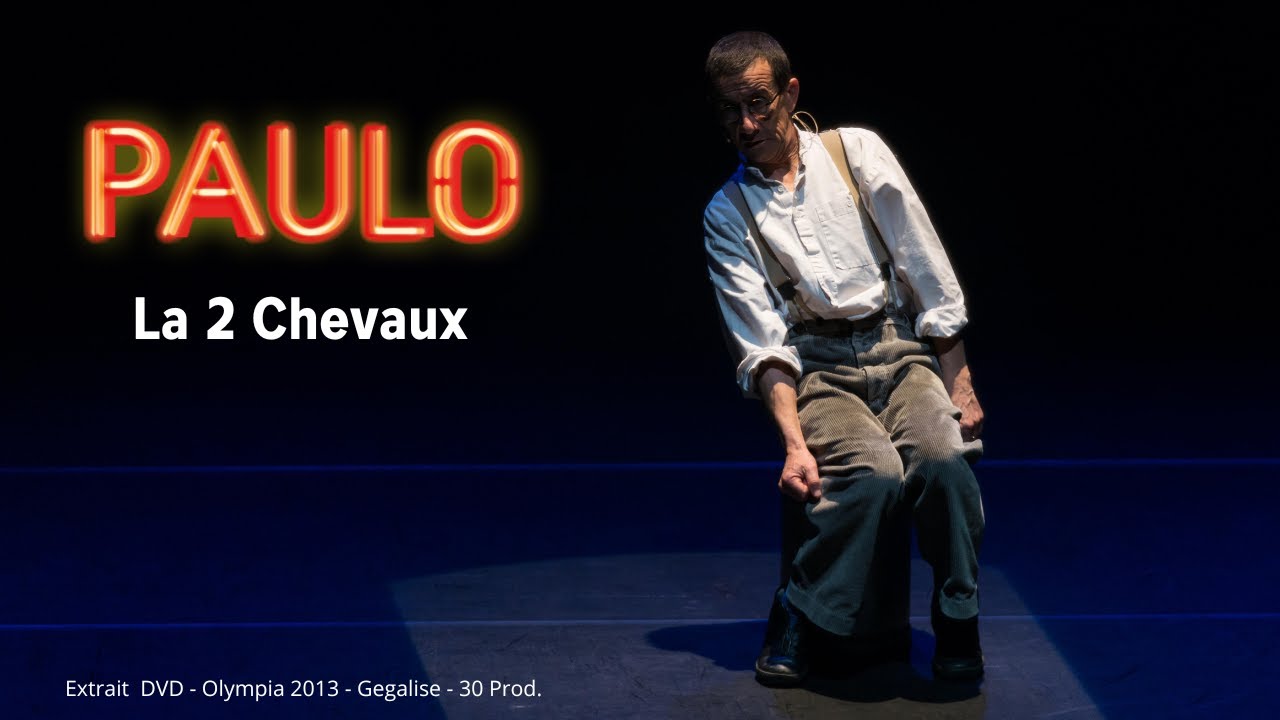 PAULO -  La 2 Chevaux (sketch entier)