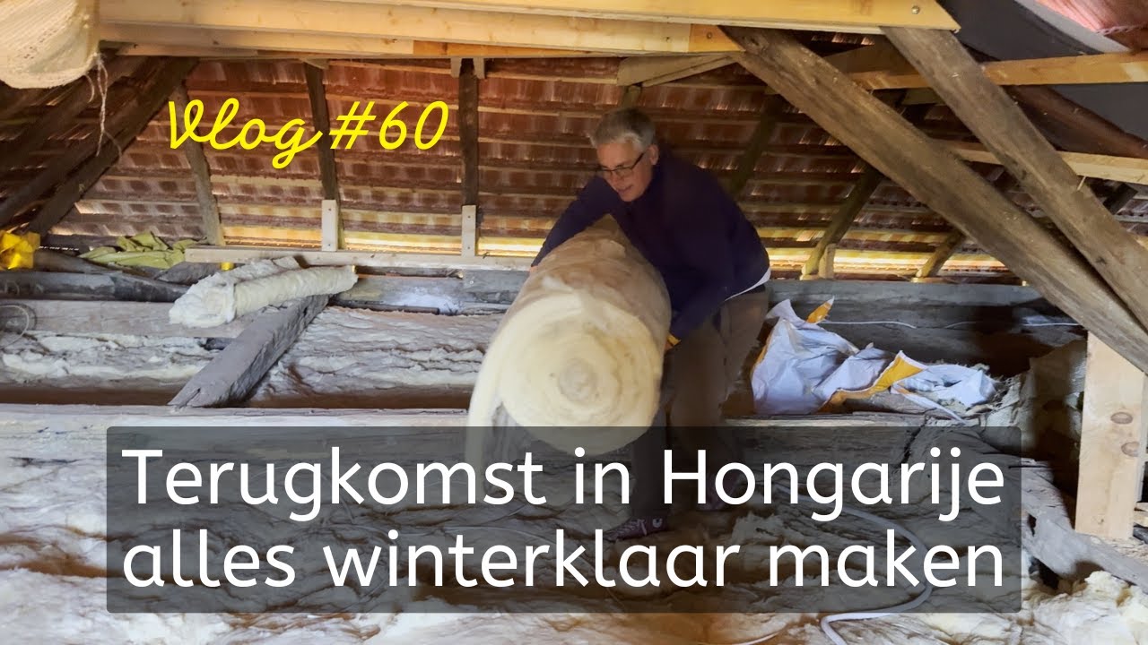 #60 - Terugkomst in Hongarije en alles winterklaar maken