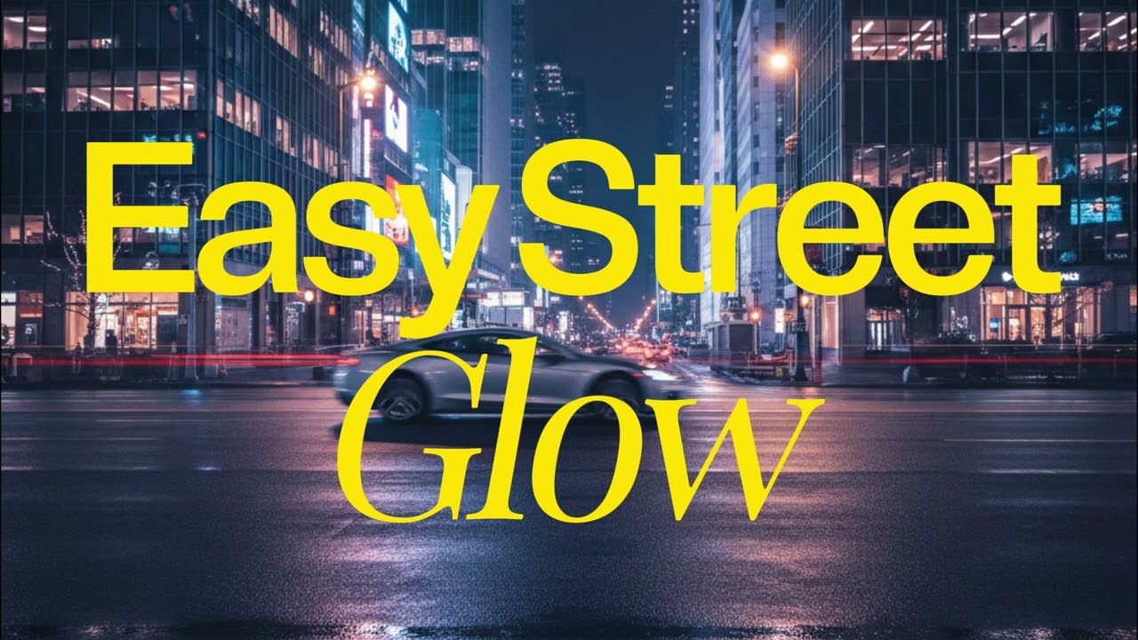 Easy Street Glow - Lounge Groove Background Music