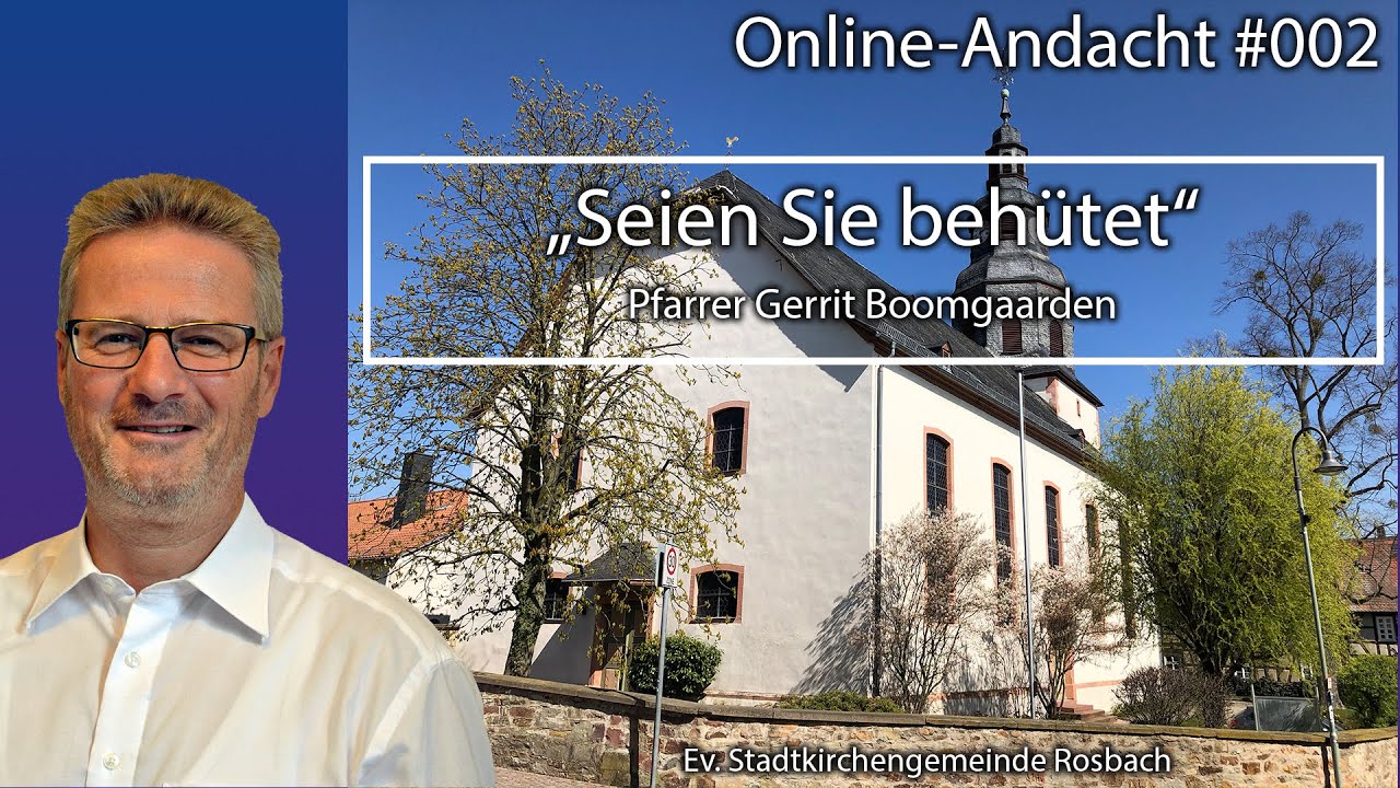 Seien Sie behütet - Online-Andacht #002