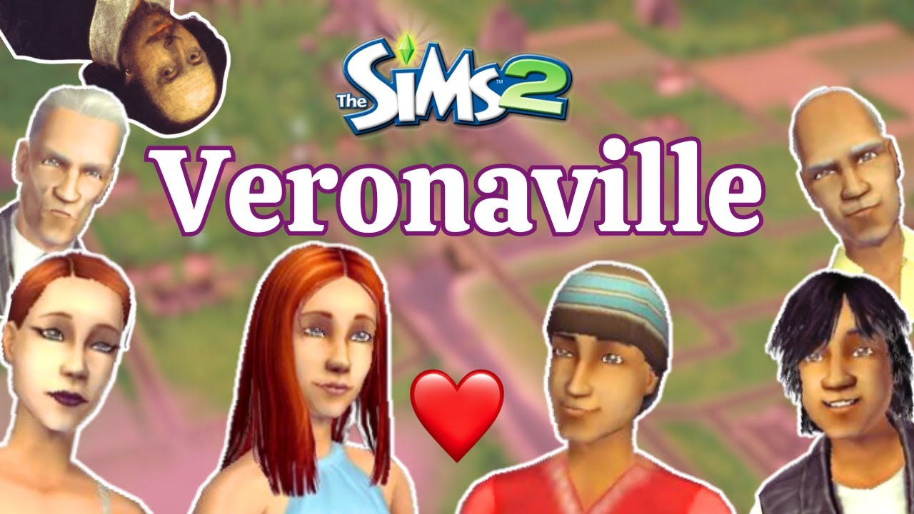 История и семьи Веронавилля в The Sims 2