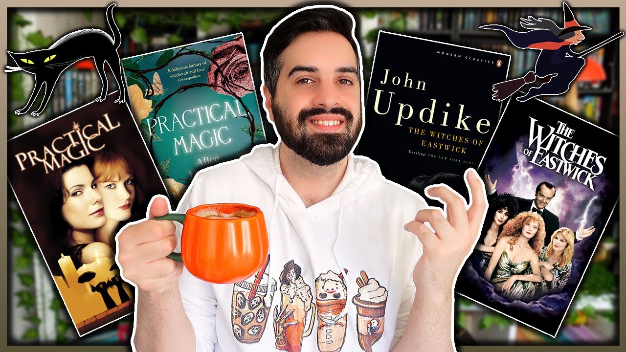 Reading Books That Inspired My Favourite Witchy Movies 🔮 Practical Magic, The Witches of Eastwick