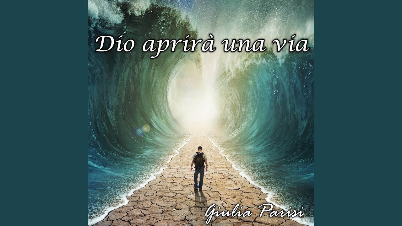 Dio aprirà una via