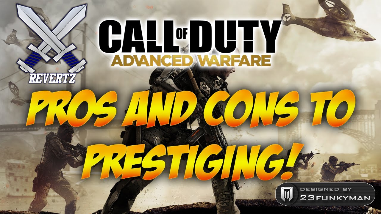 Call Of Duty Advanced Warfare Prestige Mode Pro's & Con's + What Happens When You Prestige