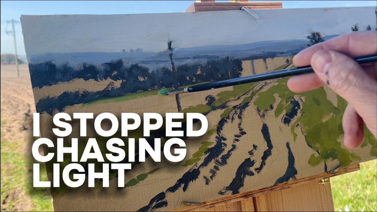 Stop Chasing the Light | Plein Air Painting