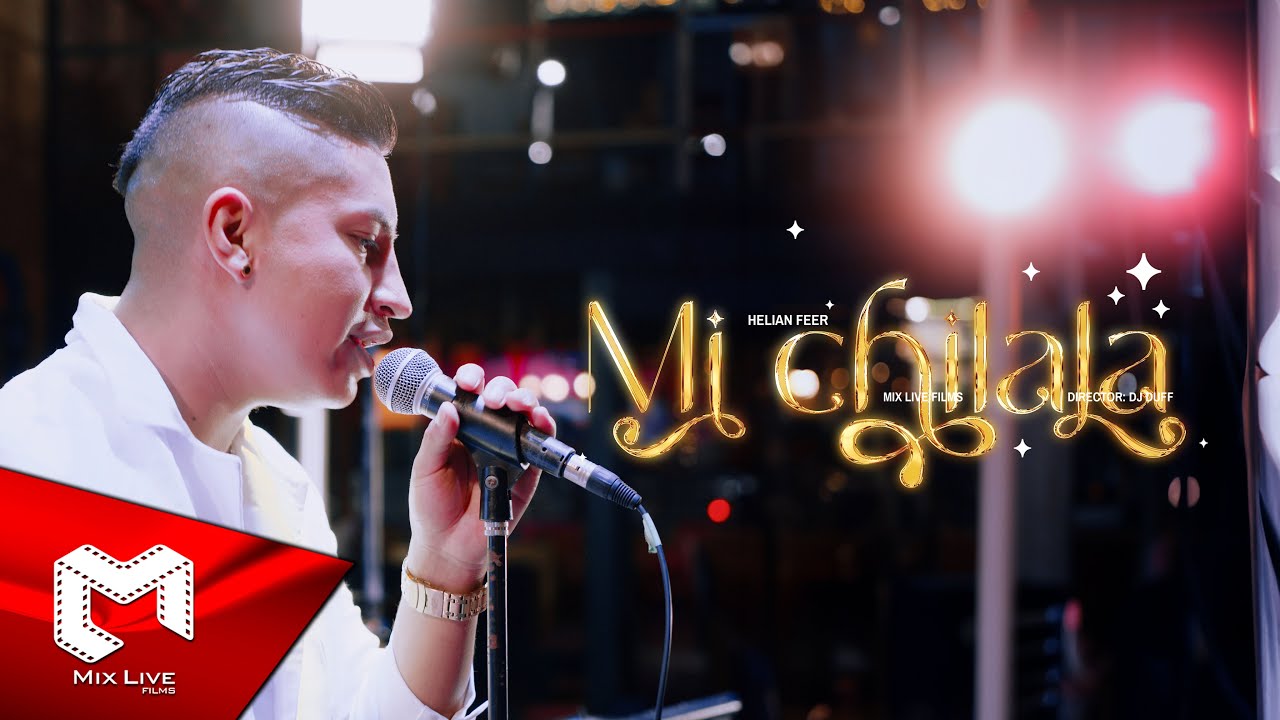 Helian Feer - Mi chilala (Video oficial)