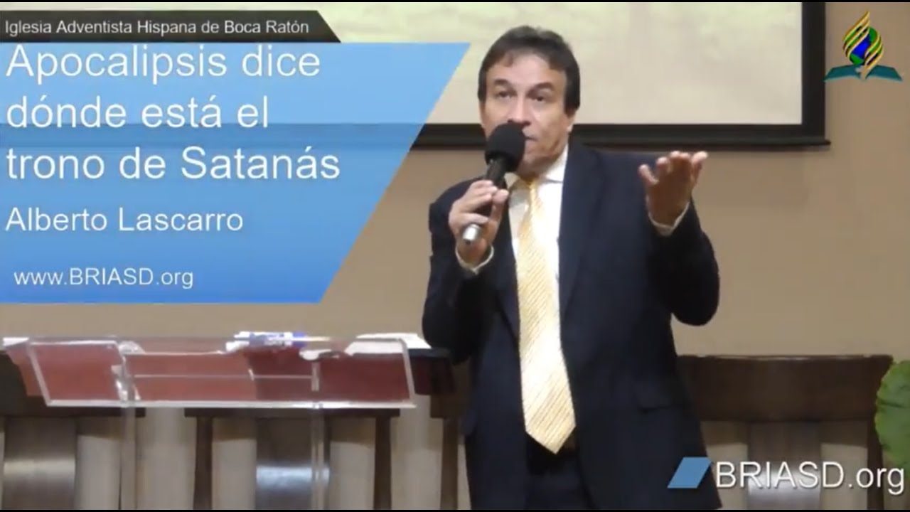2017-06-27 - Apocalipsis dice dónde está el trono de Satanas - Alberto Lascarro