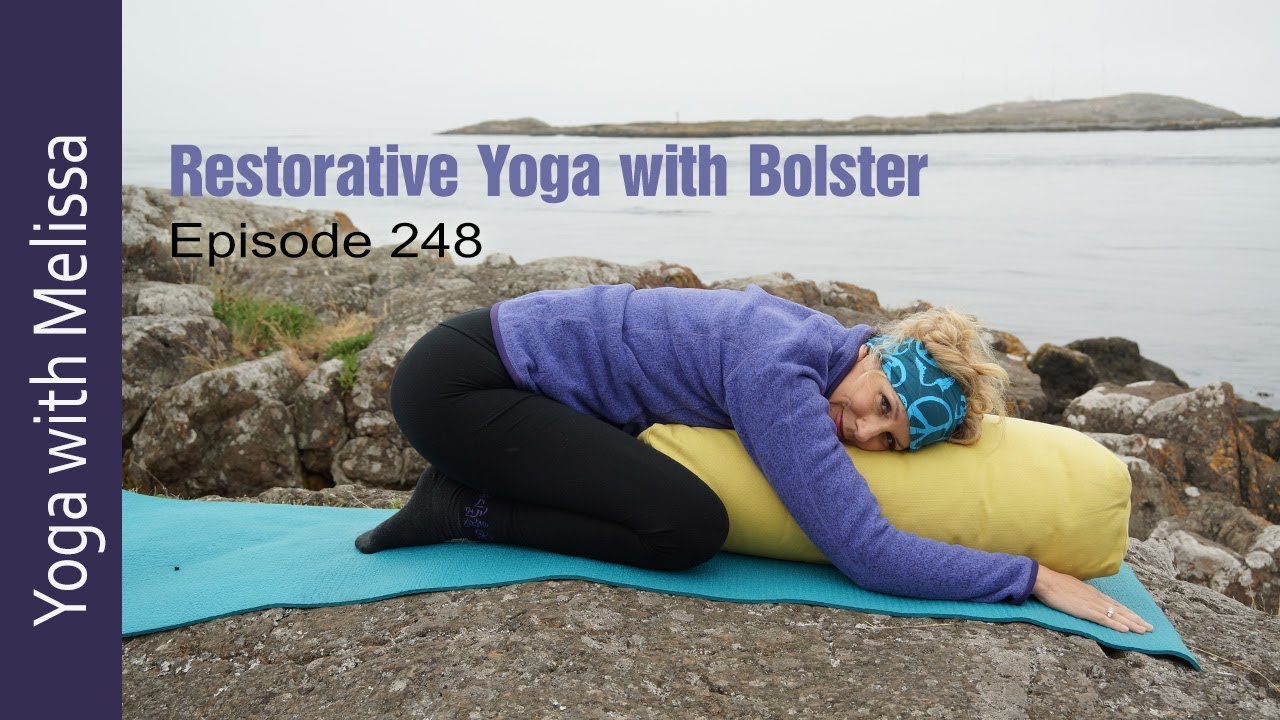 Restorative Yoga | 60 min Restorative Yoga with Bolster | Yoga with Dr. Melissa West 248