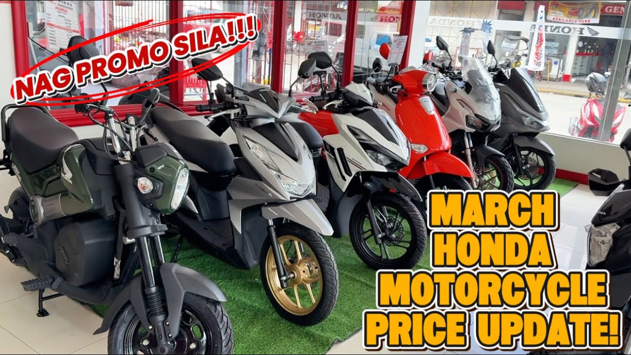 March Honda Motorcycle Price Update All Units! Nag Promo Sila! Langga Gail