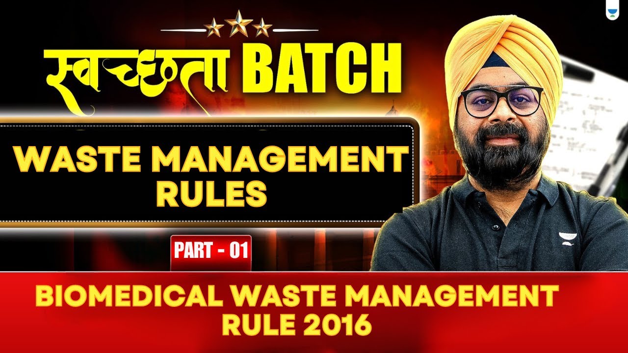 स्वच्छता Batch: Biomedical Waste Management Rules 2016 | Part 1 | Dr. Jaspal Sir