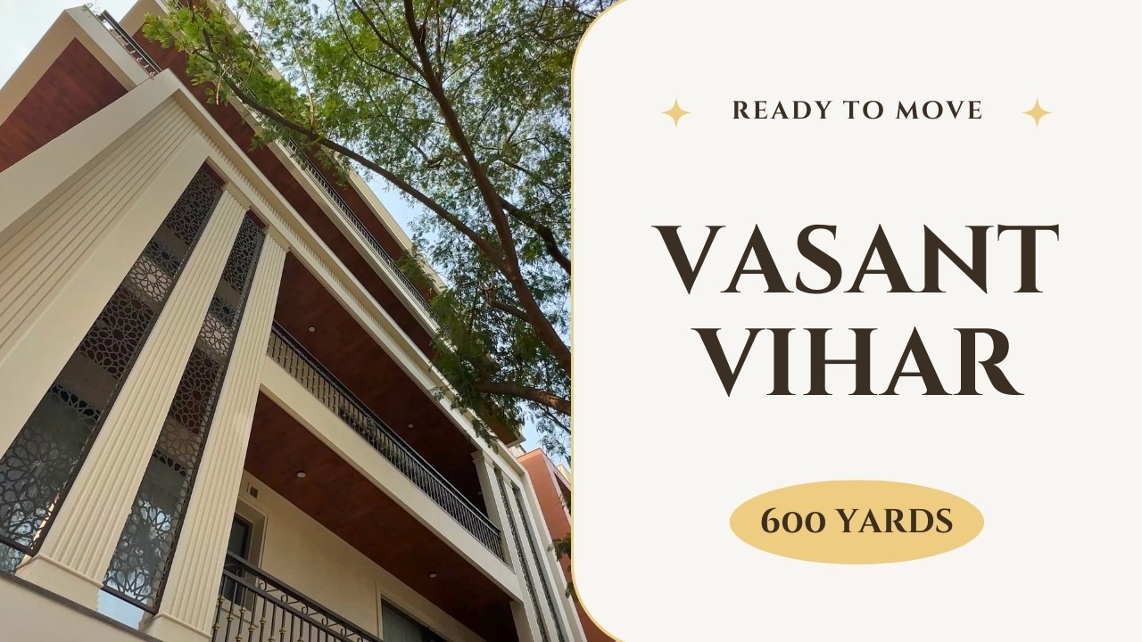 Inside a 610 Sq Yards Vasant Vihar Luxury Floor | South Delhi’s Finest Ready-to-Move Home Tour