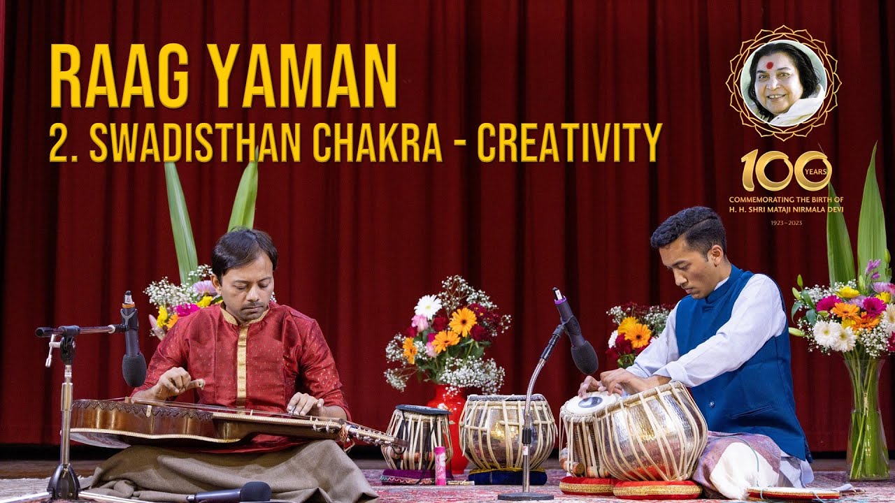 Raag Yaman | 2. Swadisthan Chakra - Creativity | Rhitom and Sahil | Sahaja Yoga Meditation