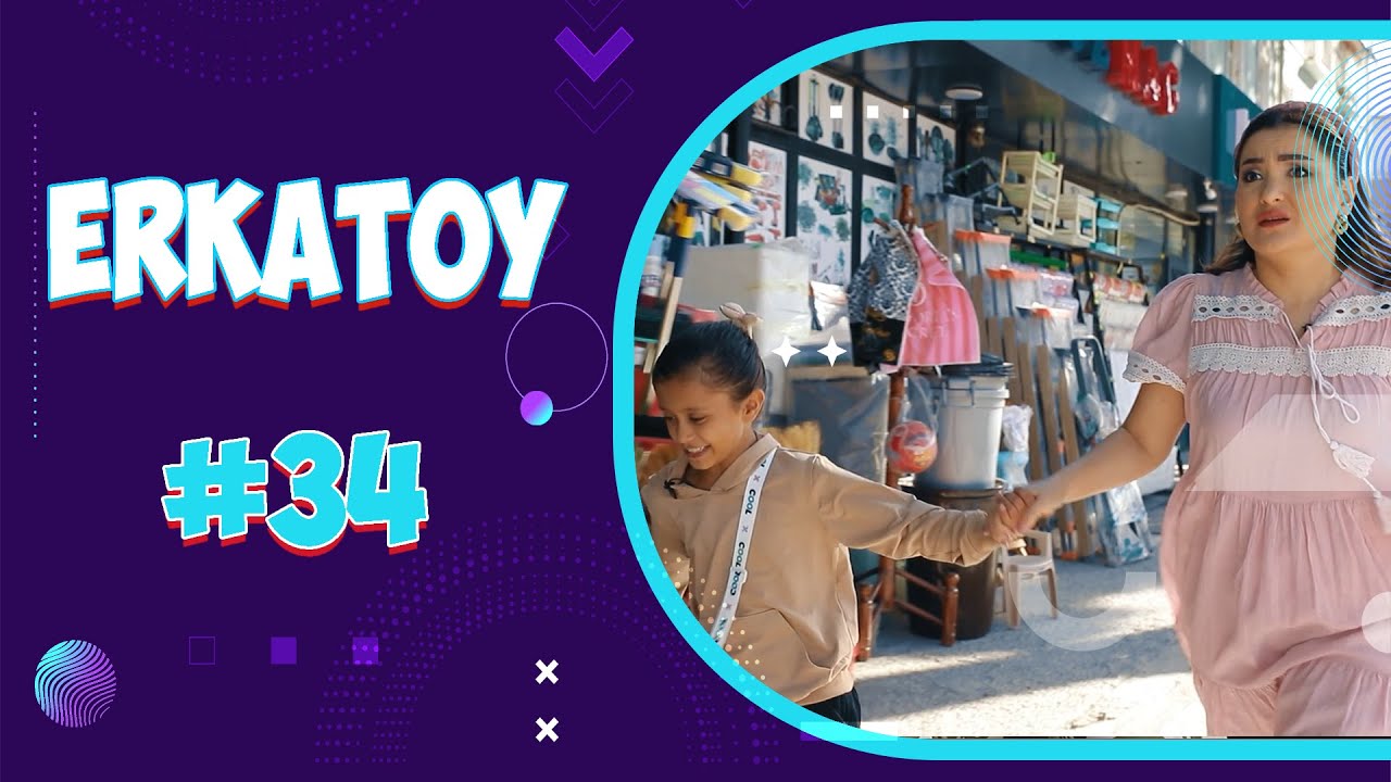 ERKATOY | 34-SON
