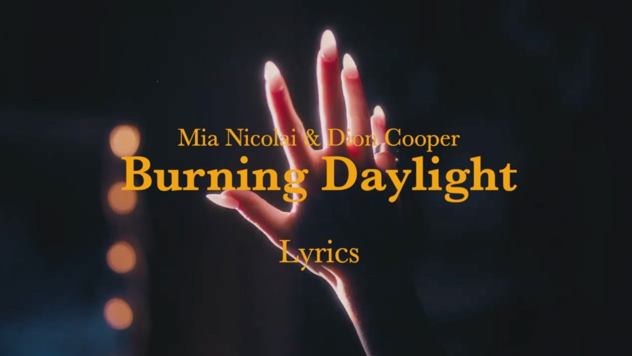 Mia Nicolai & Dion Cooper - Burning Daylight (Lyrics) | Netherlands 🇳🇱 | Eurovision 2023